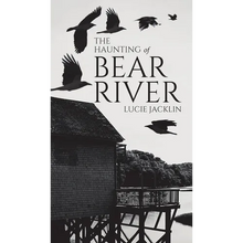 The Haunting of Bear River