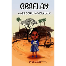 Gbaelay: Goes Down Memory Lane