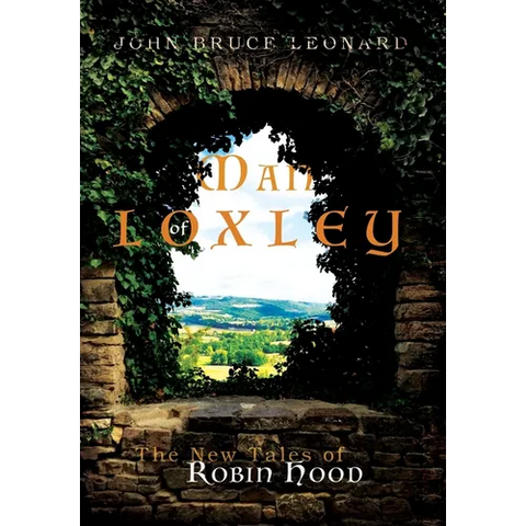 Man of Loxley: The New Tales of Robin Hood