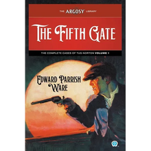 The Fifth Gate: The Complete Cases of Tug Norton, Volume 1 - Paperback
