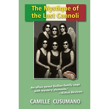 The Mystique of the Last Cannoli - Paperback