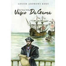 He Went With Vasco Da Gama