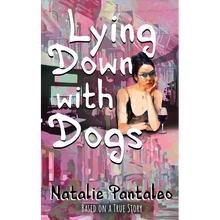 Lying Down with Dogs