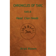 Chronicles of Tarc 545-8: Head Clan Heads - Paperback