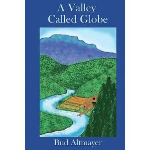 A Valley Called Globe