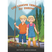 Life Lessons Through Fly Fishing - Paperback