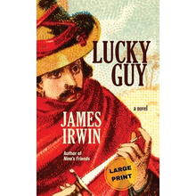Lucky Guy (Large Print Edition) - Hardcover