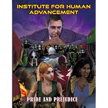 The Institute For Human Advancement: Pride & Prejudice