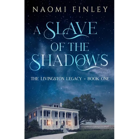 A Slave of the Shadows
