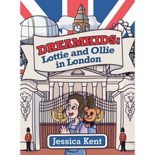 Dreamkids: Lottie and Ollie in London