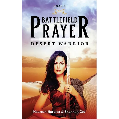 Battlefield Prayer: Desert Warrior