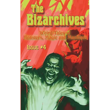 The Bizarchives: Issue #4 - Paperback