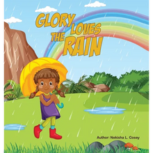 Glory Loves the Rain - Hardcover