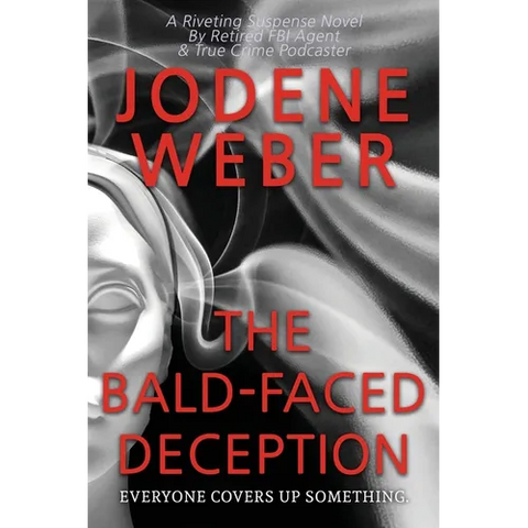 The Bald-Faced Deception