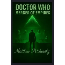 Doctor Who: Merger of Empires