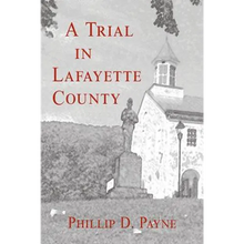 A Trial in Lafayette County - Paperback