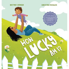 How Lucky Am I? - Hardcover