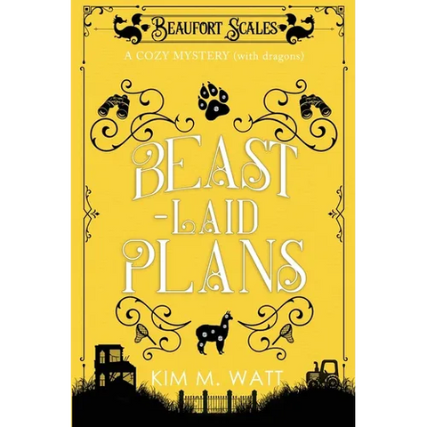 Beast-Laid Plans - a Cozy Mystery (with Dragons)