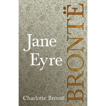 Jane Eyre: Including Introductory Essays by G. K. Chesterton and Virginia Woolf - Hardcover