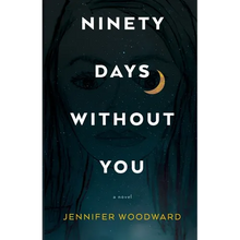 Ninety Days Without You