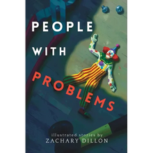 People With Problems: illustrated stories