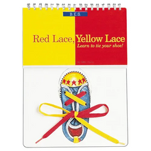 Red Lace, Yellow Lace: Learn to Tie Your Shoe!