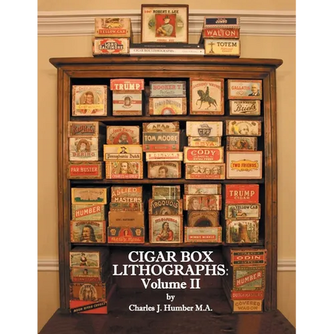 Cigar Box Lithographs: Volume II