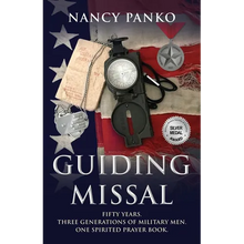 Guiding Missal: Fifty Years. Three Generations of Military Men. One Spirited Prayer Book.