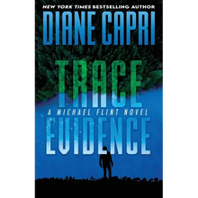 Trace Evidence: A Michael Flint Novel - Paperback