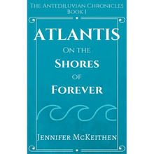 Atlantis On the Shores of Forever