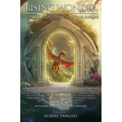 Rising Wonder: Portals & Gateways to Other Realms