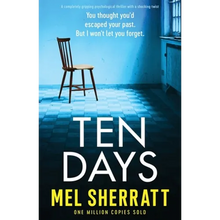 Ten Days: A completely gripping psychological thriller with a shocking twist