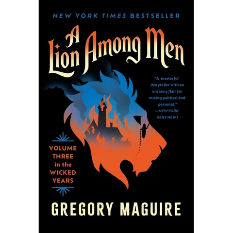 A Lion Among Men: Volume Three in the Wicked Years