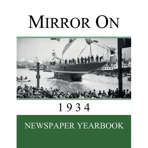 Mirror On 1934: Newspaper Yearbook containing 120 front pages from 1934 - Unique birthday gift / present idea.
