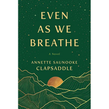 Even as We Breathe