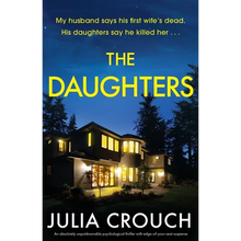 The Daughters: An absolutely unputdownable psychological thriller with edge-of-your-seat suspense