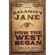 Calamity Jane: When The West Began - Paperback