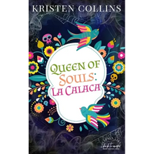 Queen of Souls: La Calaca - Paperback