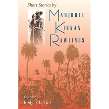 Short Stories by Marjorie Kinnan Rawlings