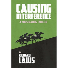 Causing Interference: A British Racing Mystery Thriller - Paperback