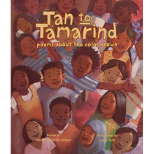 Tan to Tamarind: Poems about the Color Brown - Paperback