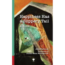 Happiness Has a Slippery Tail - Paperback