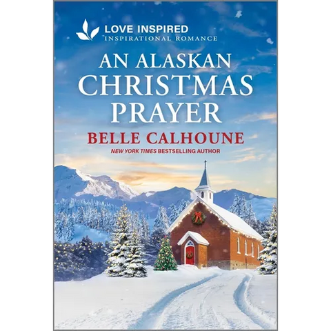 An Alaskan Christmas Prayer: An Uplifting Inspirational Romance