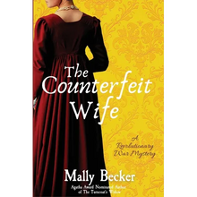 The Counterfeit Wife: A Revolutionary War Mystery - Paperback