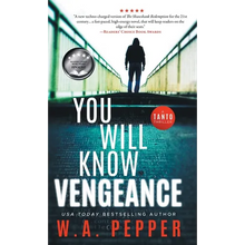 You Will Know Vengeance: A Tanto Thriller - Hardcover