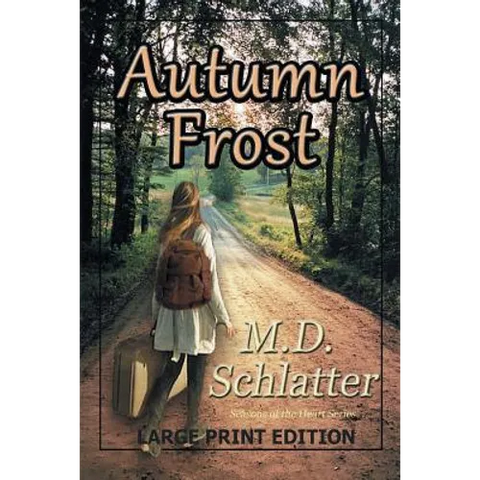 Autumn Frost: Large Print Edition