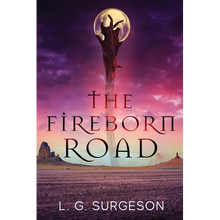 The Fireborn Road