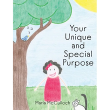 Your Unique and Special Purpose - Hardcover