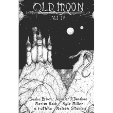 Old Moon Quarterly: Issue 4, Spring 2023 - Paperback