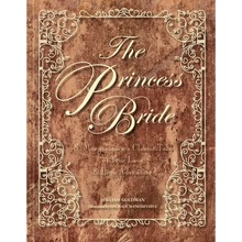 The Princess Bride: S. Morgenstern's Classic Tale of True Love and High Adventure - Hardcover